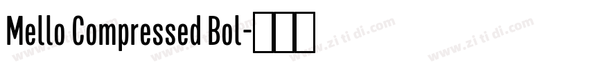 Mello Compressed Bol字体转换